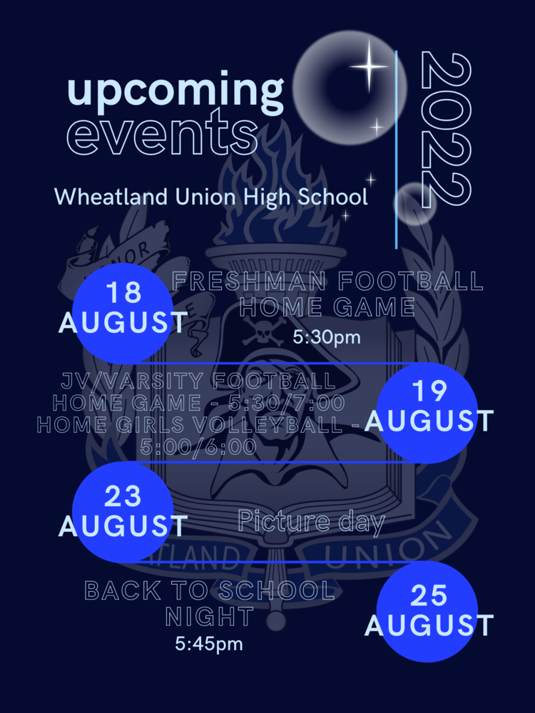 Upcoming Events August 2022 Wheatland Union High School District